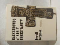 Backgrounds of Early Christianity. Third Edition