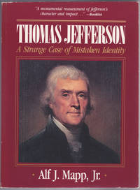 Thomas Jefferson: A Strange Case of Mistaken Identity