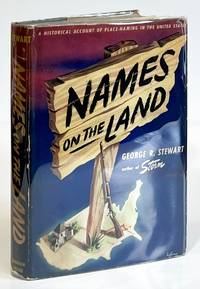 Names on the Land; A Historical Account of Place-Naming in the United States