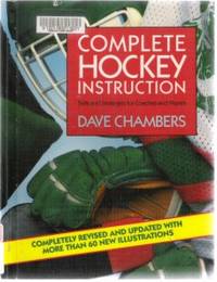 COMPLETE HOCKEY INSTRUCTION Skills and Strategies for Coaches and Players