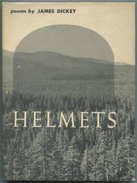 Helmets by James DICKEY - Hardcover - 1966 - from Between the Covers- Rare Books, Inc. ABAA (SKU: 458549)