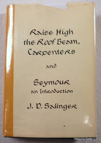 image of Raise High the Roof Beam, Carpenters; and Seymour - An Introduction