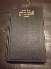 THE NEW OXFORD BOOK OF ROMANTIC PERIOD VERSE by McGann, Jerome J. (edit)