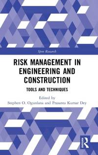Risk Management in Engineering and Construction: Tools and Techniques