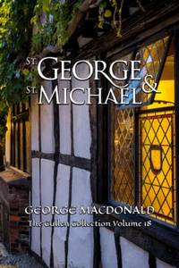 St. George and St. Michael: The Cullen Collection Volume 18