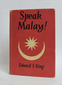 cover of Speak Malay! A Course in simple Malay for English-speaking Malayans