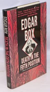 Death in the Fifth Position: a mystery by Box, Edgar [pseudonym of Gore Vidal] - 1991