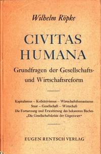 Civitas humana. Grundfragen der Gesellschafts-…