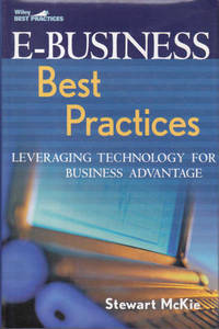 E Business Best Practices: Leveraging Technology for Business Advantage