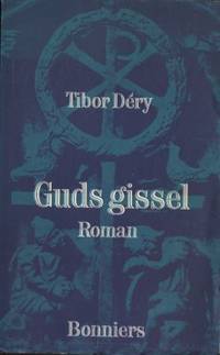 Guds gissel. Roman.