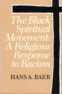 The Black Spiritual Movement: A Religious Response to Racism