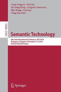 Semantic Technology : 6th Joint International Conference, JIST 2016, Singapore, Singapore,...