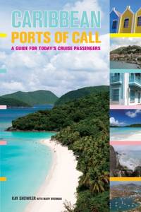 Caribbean Ports of Call : A Guide For Today's Cruise Passengers