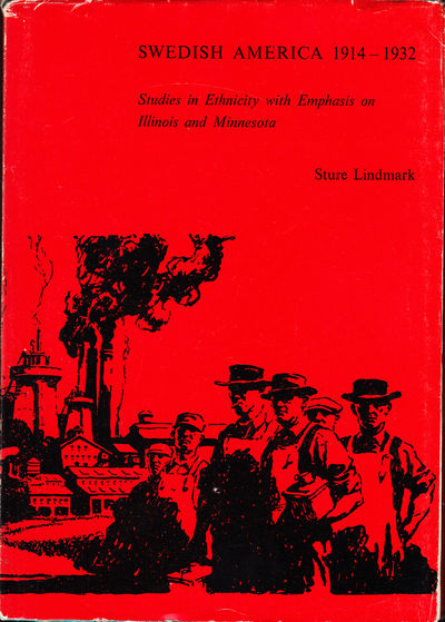 Swedish America, 1914-1932. Studies in ethnicity…