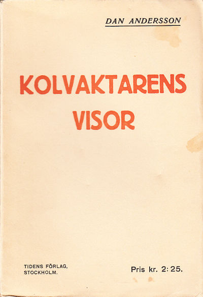 Kolvaktarens visor. [Utg. av] Tidens förlag.
