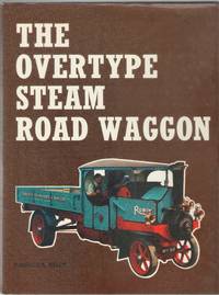 cover of The Overtype Steam Road Waggon