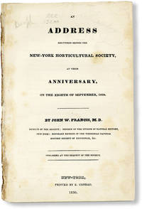 An Address Delivered Before the New-York Horticultural Society, at Their Anniversary, on the Eighth of September, 1829