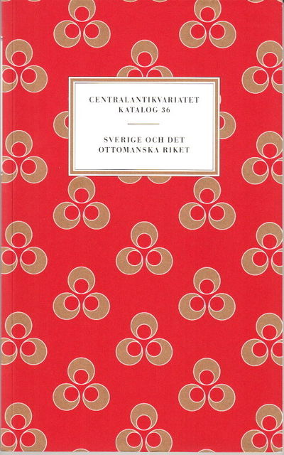 Sverige och det ottomanska riket. Katalog 36.