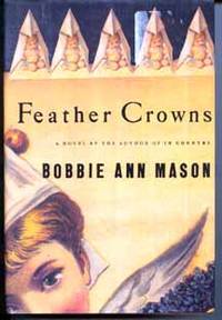 Feather Crowns by Mason, Bobbie Ann - 1993