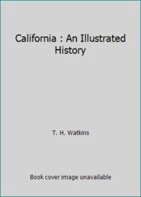 California : An Illustrated History