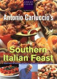 Antonio Carluccio's Southern Italian Feast