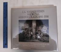 C.G. Mannerheimin Valokuvia Aasian-Matkalta 1906-1908