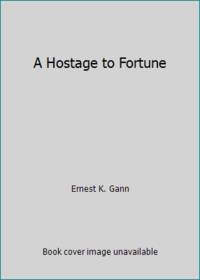 image of A Hostage to Fortune