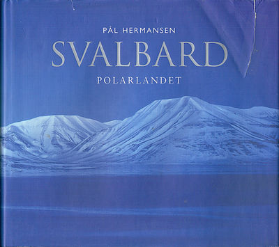 Svalbard. Polarlandet.