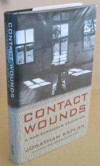 Contact Wounds - A War Surgeon's Education