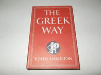 The Greek Way by Edith Hamilton - 1942