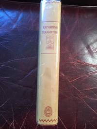 Katharine Tekakwitha The Lily of the Mohawks  Being The Original Documents First Published Into English and Presented for the Edification of the Faithful Original Hardcover With Dust Jacket