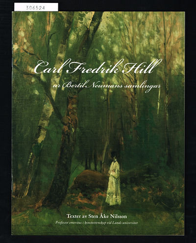 Carl Fredrik Hill ur Bertil Neumans samlingar.…