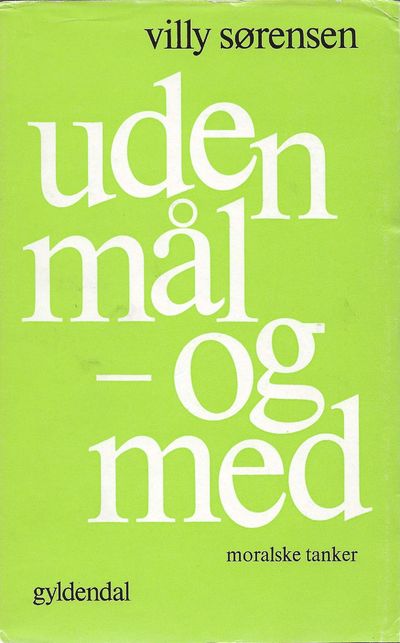uden mål - og med. moralske tanker