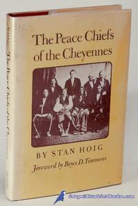 The Peace Chiefs of the Cheyennes