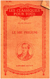 La mie prigioni by Pellico Silvio - from philippe arnaiz (SKU: 134338)