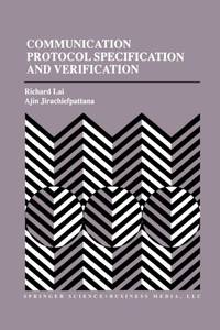 Communication Protocol Specification and Verification