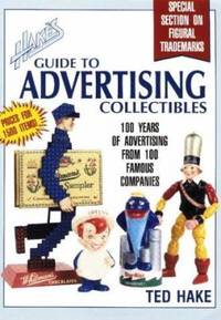 Hake&#039;s Guide to Advertising Collectibles by Ted Hake - 1992