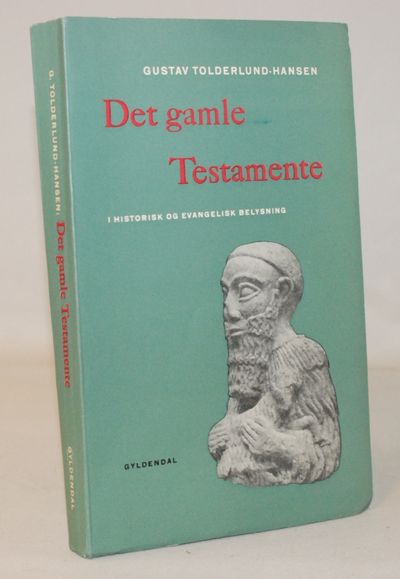 Det gamle Testamente i historisk og evangelisk…