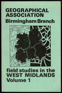 image of Field Studies in the West Midlands Volume 1