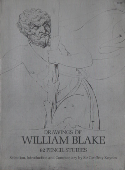 DRAWINGS OF WILLIAM BLAKE. 92 Pencil Studies.