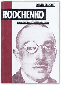 image of Rodchenko and the Arts of Revolutionary Russia