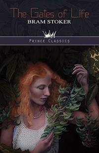 The Gates of Life Prince Classics