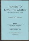 Power to Save the World: The Truth About Nuclear Energy (Advance Uncorrected Proof)