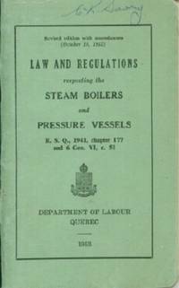 Law And Regulations Respecting The Steam Boilers And Pressure Vessels - 