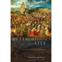 Metamorphoses of the City