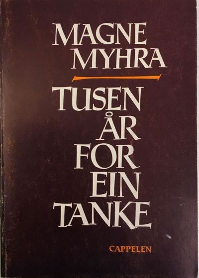 Tusen år for ein tanke. Dikt