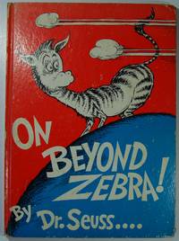 On Beyond Zebra! (Classic Seuss)