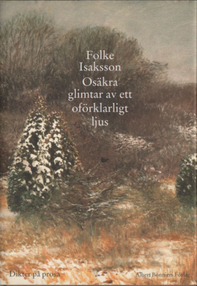 OSÄKRA GLIMTAR AV ETT OFÖRKLARIGT LJUS.