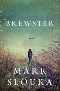 Brewster: A Novel