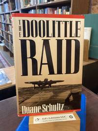 The Doolittle Raid by Schultz, Duane P - 1988-11-01